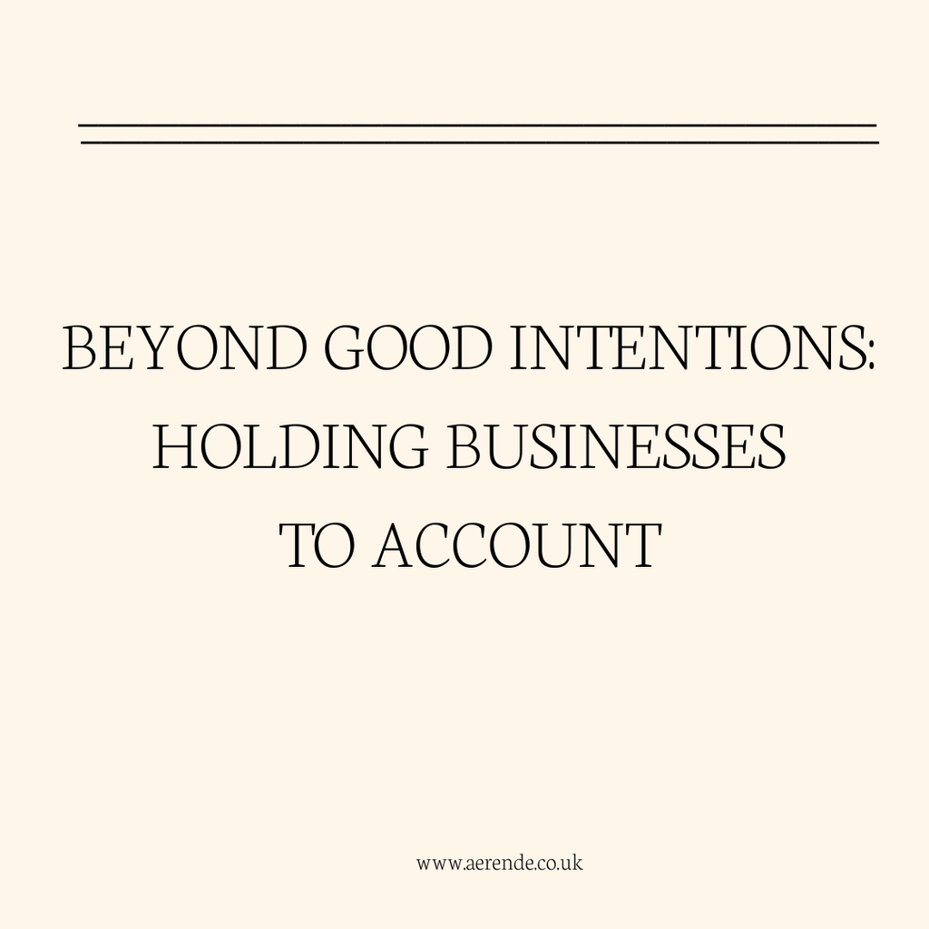 Beyond good intentions...